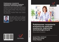 Abbildung von: Podstawowe rozwa¿ania anatomiczne podczas osadzania implantów stomatologicznych - Wydawnictwo Nasza Wiedza