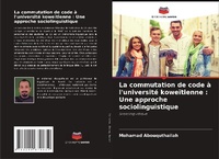 Abbildung von: La commutation de code à l'université koweïtienne : Une approche sociolinguistique - Editions Notre Savoir