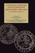 Cover: Colonial Powers and Ethiopian Frontiers 1880-1884 - Lund University Press,Sweden