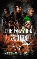 Cover: The Blazing Chief - Back Roads Carnival Books