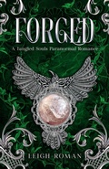 Cover: Forged (Tangled Souls, #3) - C.L. Roman