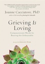 Cover: Grieving is Loving - Wisdom Publications