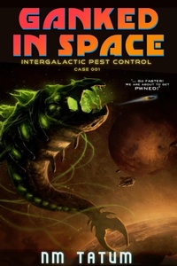 Enlarge image Cover: Ganked in Space - Lmbpn Publishing