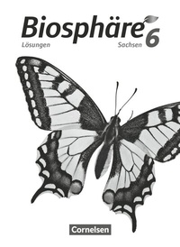Abbildung von: Biosphäre Sekundarstufe I - Gymnasium Sachsen 2020 - 6. Schuljahr - Cornelsen Verlag