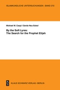 Cover: By the Soft Lyres: The Search for the Prophet Elijah - De Gruyter
