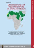 Cover: Globalisierung und Regionalisierung im arabischen Raum. - De Gruyter