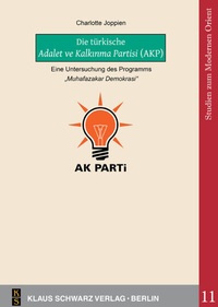 Abbildung von: Die türkische Adalet ve Kalk?nma Partisi (AKP) - De Gruyter
