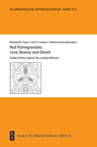 Abbildung von: Red Pomegranates: Love, Beauty and Deceit - De Gruyter