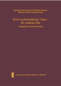 Cover: Eine hundertbl&auml;ttrige Tulpe - Bir ?adbarg lala - De Gruyter