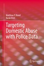 Cover: Targeting Domestic Abuse with Police Data - Springer