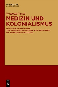 Abbildung von: Medizin und Kolonialismus - De Gruyter Oldenbourg
