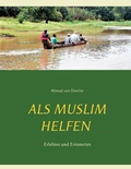 Cover: Als Muslim helfen - Books on Demand