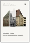 Cover: Heilbronn 1933 ff. - Stadt Heilbronn