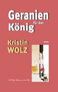 Cover: Geranien f&uuml;r den K&ouml;nig - Kleine Schritte