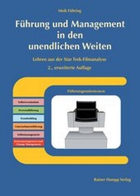 Abbildung von: Führung und Management in den unendlichen Weiten - Edition Rainer Hampp
