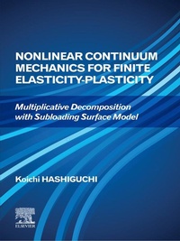 Enlarge image Cover: Nonlinear Continuum Mechanics for Finite Elasticity-Plasticity - Elsevier