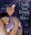 Cover: I Sang You Down from the Stars - Little, Brown Young Readers