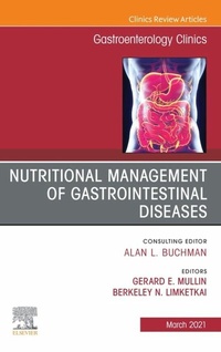 Abbildung von: Nutritional Management of Gastrointestinal Diseases, An Issue of Gastroenterology Clinics of North America - Elsevier