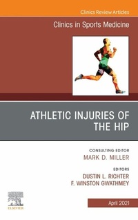 Abbildung von: Athletic Injuries of the Hip, An Issue of Clinics in Sports Medicine - Elsevier