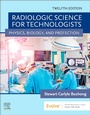 Cover: Radiologic Science for Technologists E-Book - Mosby