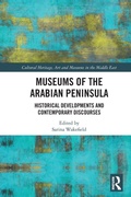 Cover: Museums of the Arabian Peninsula - Routledge