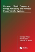 Cover: Elements of Radio Frequency Energy Harvesting and Wireless Power Transfer Systems - CRC Press