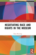 Cover: Negotiating Race and Rights in the Museum - Routledge