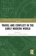 Cover: Travel and Conflict in the Early Modern World - Routledge