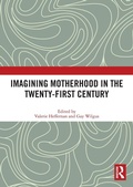 Cover: Imagining Motherhood in the Twenty-First Century - Routledge