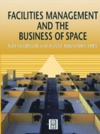 Abbildung von: Facilities Management and the Business of Space - Routledge
