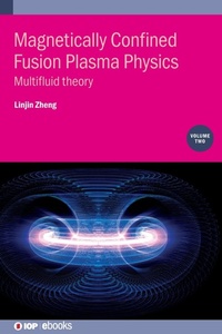 Abbildung von: Magnetically Confined Fusion Plasma Physics, Volume 2 - Institute of Physics Publishing