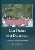 Cover: Last Dance of a Dalesman 2020 - Caroline Brannigan. Memoir Writer