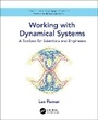 Cover: Working with Dynamical Systems - CRC Press