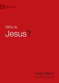 Cover: Who Is Jesus? - Crossway