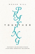 Cover: Praying Together - Crossway