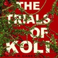 Cover: The Trials of Koli Lib/E - Orbit
