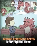 Cover: Bringe deinem Drachen Konsequenzen bei - DG Books Publishing
