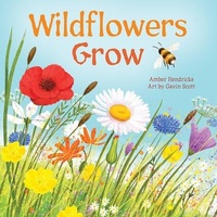 Enlarge image Cover: Wildflowers Grow - Amicus Ink