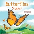 Cover: Butterflies Soar - Amicus Ink