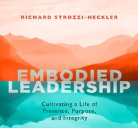 Enlarge image Cover: Embodied Leadership - Sounds True