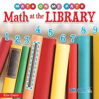Enlarge image Cover: Math at the Library - Discovery Library Jr