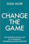 Cover: Change the Game - Practical Inspiration Publishing
