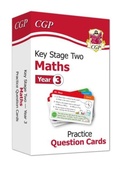 Cover: KS2 Maths Year 3 Practice Question Cards - Coordination Group Publications Ltd (CGP)