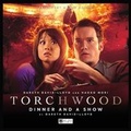 Cover: Torchwood #39 - Dinner and a Show - Big Finish Productions Ltd