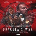 Cover: Dracula's War - Big Finish Productions Ltd