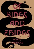 Cover: Of Kings and Things - Strange Attractor Press