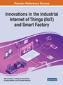 Cover: Innovations in the Industrial Internet of Things (IIoT) and Smart Factory - Business Science Reference