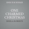 Cover: One Charmed Christmas - Mira Books