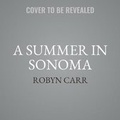 Cover: A Summer in Sonoma - Mira (Backlist)