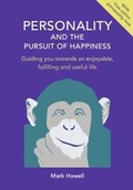 Cover: Personality and the Pursuit of Happiness: 1 - The Personality Revolution